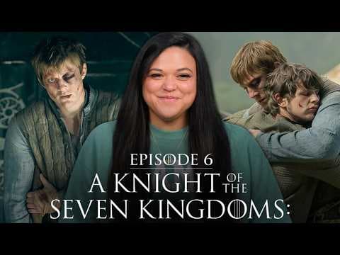 A Knight Of The Seven Kingdoms Episode 6