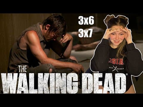 The Walking Dead S3E6,7
