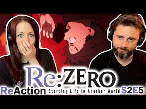 Re:Zero S2E5