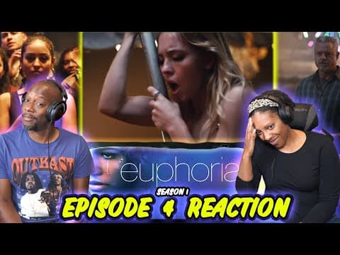 Euphoria S1E4