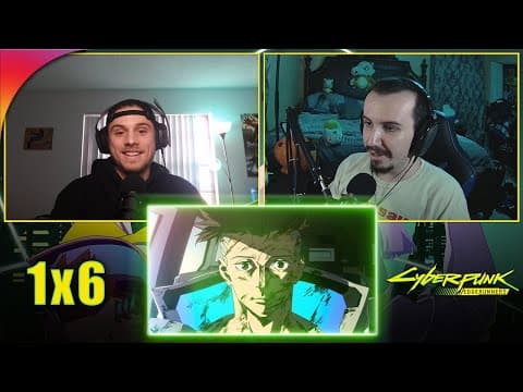 Cyberpunk: Edgerunners S1E6