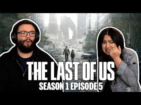 The Last of Us S1E5