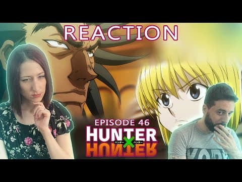 Hunter x Hunter Episode 46