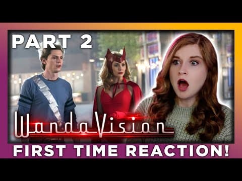 Wandavision - Part 2 of 3