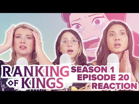 Ranking of Kings S1E20