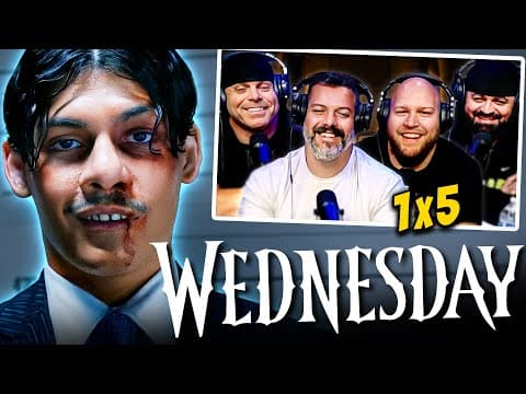 Wednesday S1E5