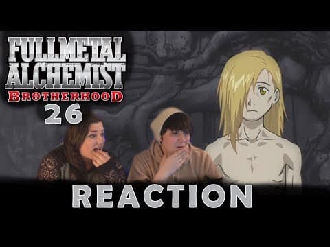 Fullmetal Alchemist: Brotherhood Episode 26