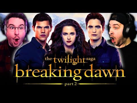 The Twilight Saga: Breaking Dawn