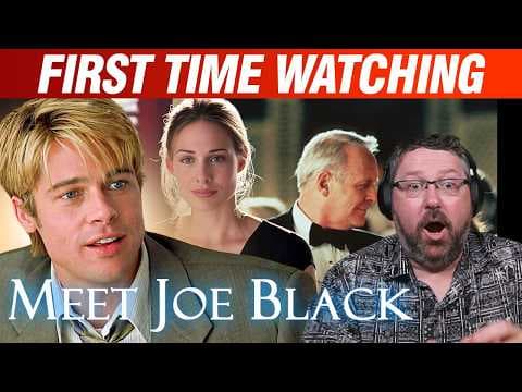 Meet Joe Black
