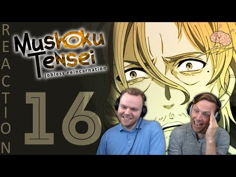 Mushoku Tensei S1E16
