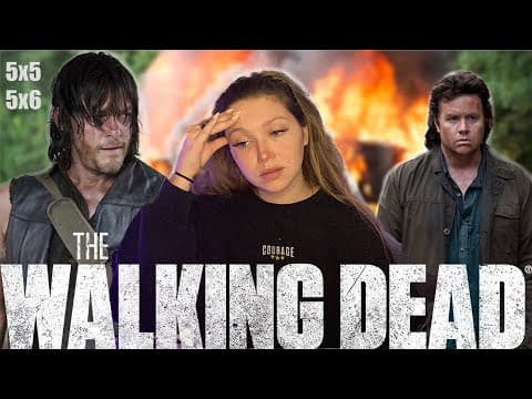 The Walking Dead S5E5,6