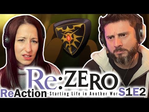 Re:Zero S1E2