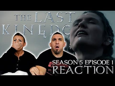 The Last Kingdom S5E1