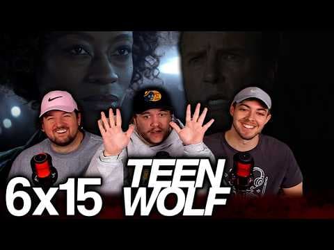 Teen Wolf S6E15