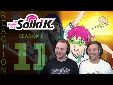 Saiki K. S1E11