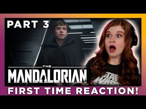 The Mandalorian - Part 3 of 3