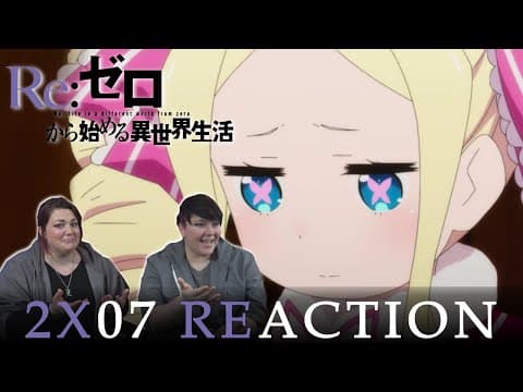 Re:Zero S2E7
