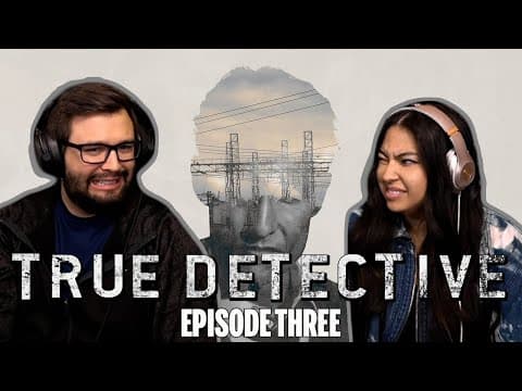 True Detective S1E3
