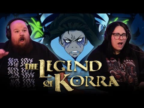 The Legend of Korra S2E3,5