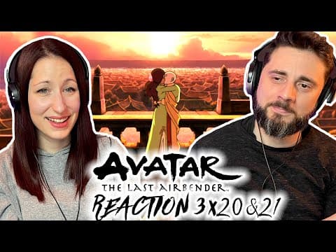 Avatar: The Last Airbender S3E20,21