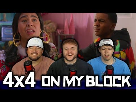 On My Block S4E4