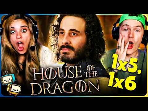 House Of The Dragon S1E5,6