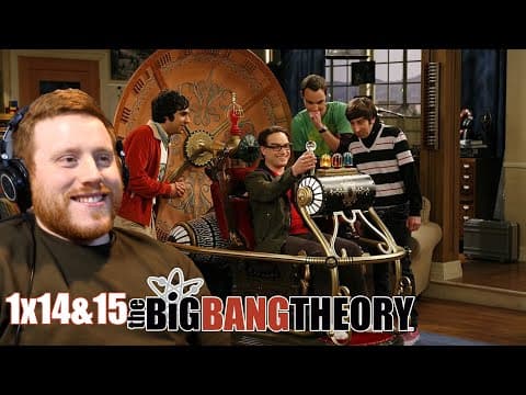 The Big Bang Theory S1E14,15