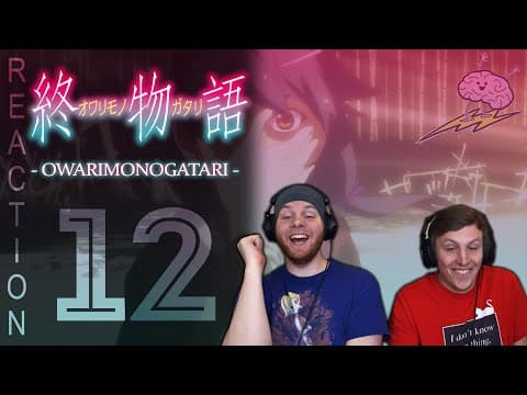 Owarimonogatari Episode 12