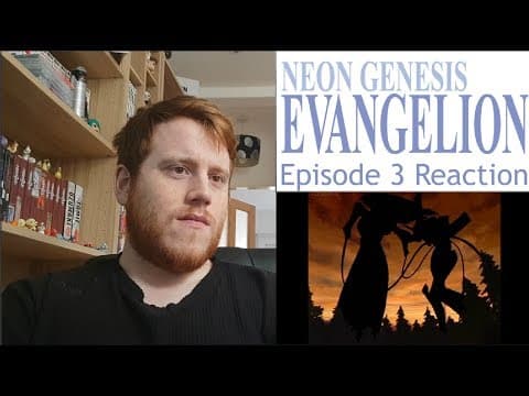 Neon Genesis Evangelion Episode 3
