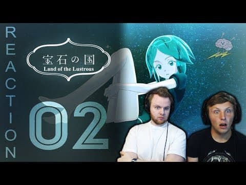 Land of the Lustrous Episode 2