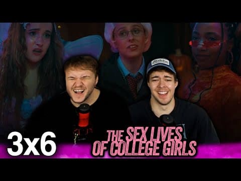 The Sex Lives of College Girls S3E6