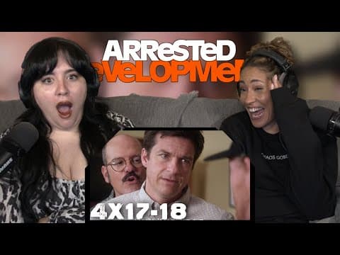 Arrested Development S4E17,18