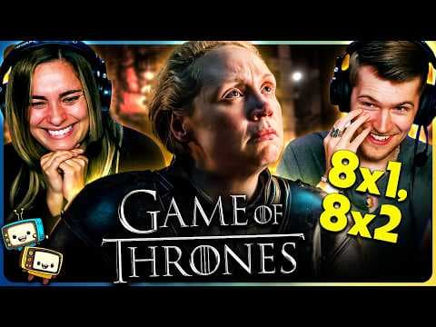 Game Of Thrones S8E1,2