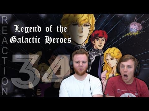 Legend of the Galactic Heroes Episode 34