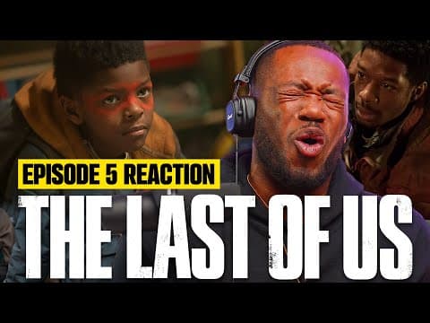 The Last of Us Episode 5