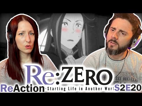 Re:Zero S2E20