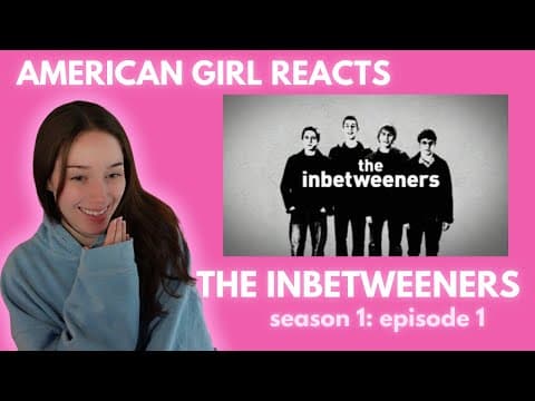 The Inbetweeners S1E1
