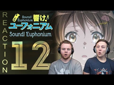 Hibike Euphonium S1E12