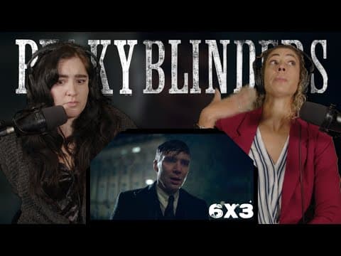 Peaky Blinders S6E3