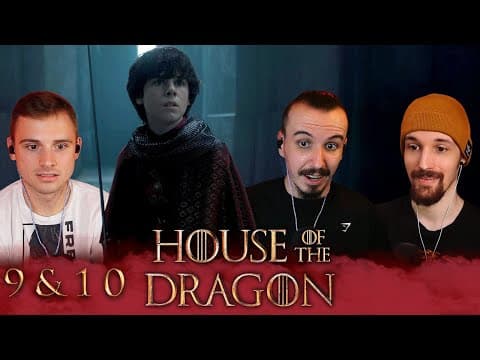 House Of The Dragon S1E9,10
