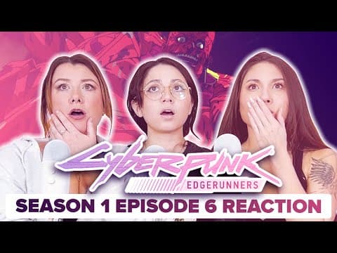 Cyberpunk: Edgerunners S1E6