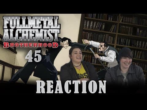 Fullmetal Alchemist: Brotherhood Episode 45