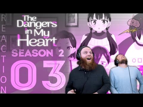 Dangers In My Heart S2E3