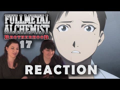 Fullmetal Alchemist: Brotherhood Episode 17