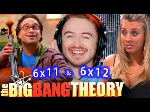 The Big Bang Theory S6E11,12