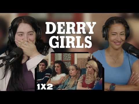 Derry Girls S1E2