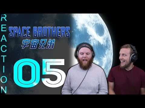 Space Brothers Episode 5