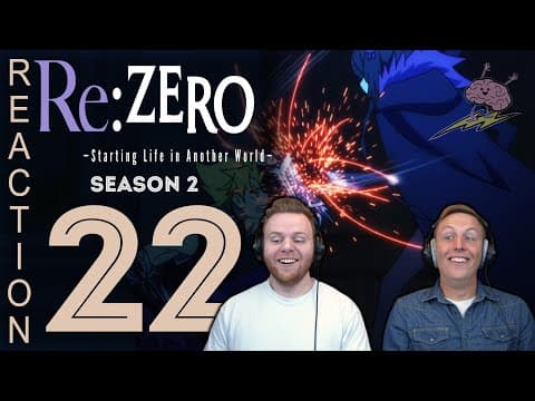Re:Zero S2E22