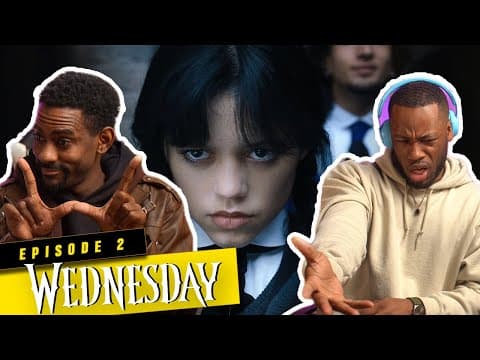 Wednesday Episode 2