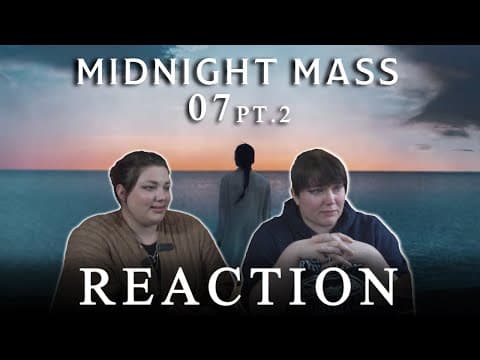 Midnight Mass Episode 7